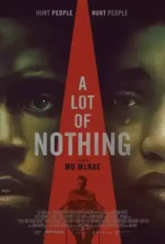 Много ничего / A Lot of Nothing (2022)