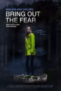 Высвобождая страх / Bring Out the Fear (2021)