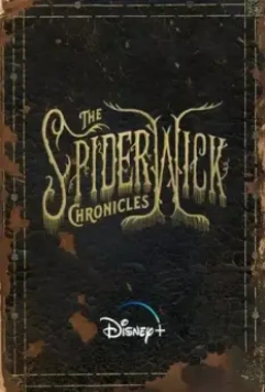 Хроники Спайдервика / The Spiderwick Chronicles (2024)