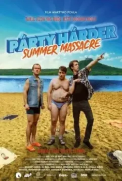 Улётный движ: Летняя резня / Párty Hárder: Summer Massacre (2022)