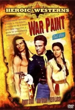 Боевая раскраска / War Paint (1953)