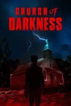 Церковь тьмы / Church of Darkness (2022)
