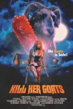 Убей её козлов / Kill Her Goats (2022)