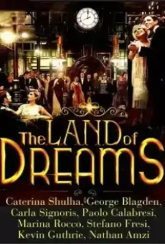 Земля мечтаний / The Land of Dreams (2022)