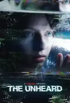Неслыханное / The Unheard (2023)