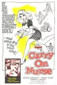 Так держать, медсестра! / Carry on Nurse (1959)