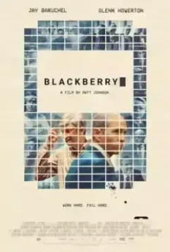 Кто убил BlackBerry / BlackBerry (2023)