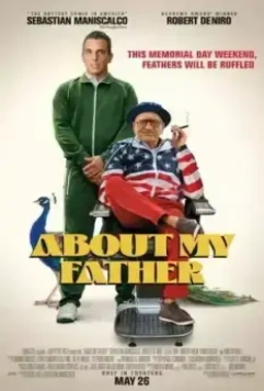 Уикенд с батей / About My Father (2023)