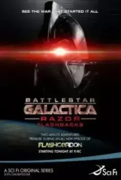 Звездный крейсер Галактика: Лезвие - Ретроспекция / Battlestar Galactica: Razor Flashbacks (2007)