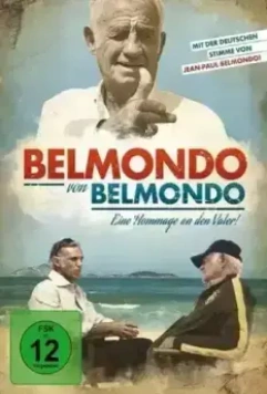 Бельмондо глазами Бельмондо / Belmondo par Belmondo (2016)