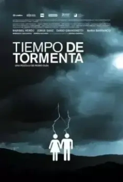 Штормовая погода / Tiempo de tormenta (2003)
