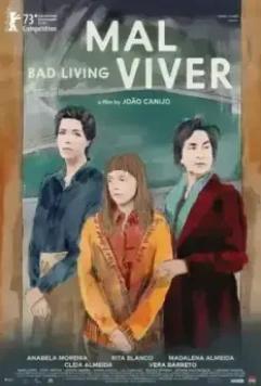 Плохая жизнь / Mal Viver (2023)