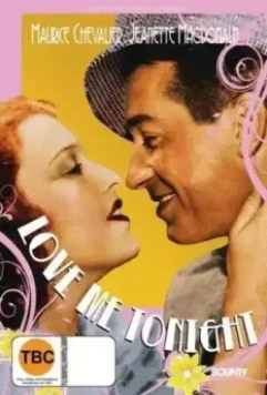 Люби меня сегодня / Love Me Tonight (1932)