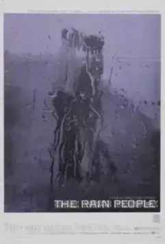 Люди дождя / The Rain People (1969)