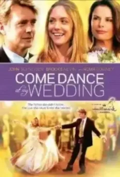 Свадебный танец / Come Dance at My Wedding (2009)