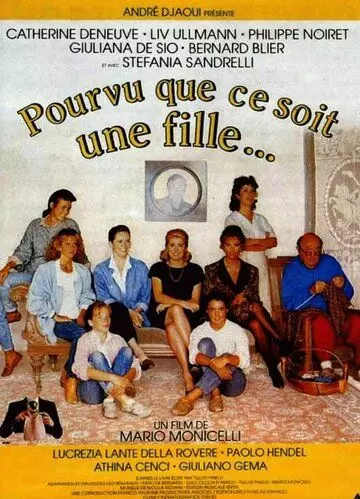 Надеемся, что будет девочка / Speriamo che sia femmina (1985)