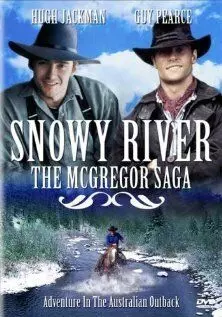 Холодная река: Сага МакГрегора / Snowy River: The McGregor Saga (1994)
