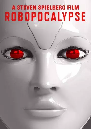 фантастика Робокалипсис / Robopocalypse (2023)