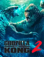 Годзилла и Конг: Новая империя / Godzilla x Kong: The New Empire (2024)