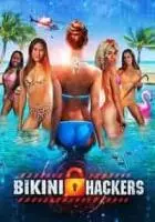 Хакерши в бикини / Bikini Hackers (2023)