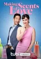 Любовное зелье номер 10 / Making Scents of Love (2023)