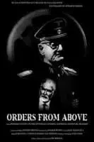 Приказы сверху / Orders from Above (2021)