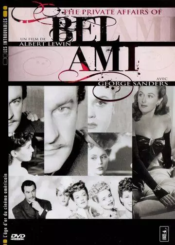 Личные дела милого друга / The Private Affairs of Bel Ami (1947)