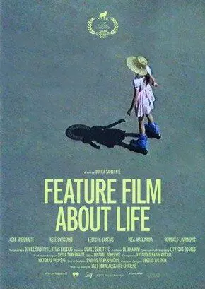 Полнометражный фильм о жизни / A Feature Film About Life (2021)