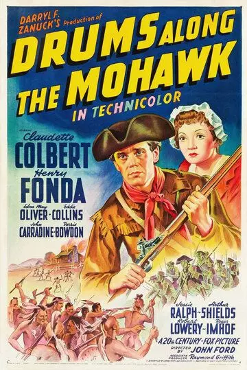 Барабаны долины Мохок / Drums Along the Mohawk (1939)