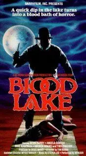 Кровавое озеро / Blood Lake (1987)