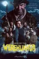 Проклятье верхуахуа / Curse of the Werehuahua (2021)