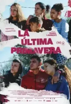 Последняя весна / La última primavera (2020)