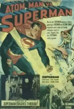 Атомный Человек против Супермена / Atom Man vs. Superman (1950)