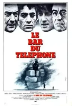 Преступники в ночи / Le bar du téléphone (1980)