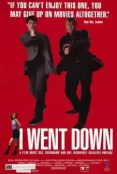 Как я стал гангстером / I Went Down (1997)