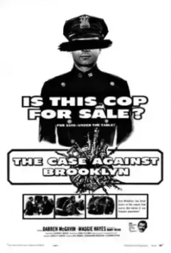 Дело против Бруклина / The Case Against Brooklyn (1958)