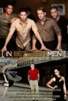 Между мужчинами / In Between Men (2010)