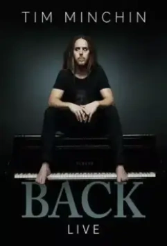 Тим Минчин: Возвращение / Tim Minchin: Back (2022)
