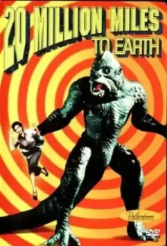 триллер 20 миллионов миль от Земли / 20 Million Miles to Earth (1957)