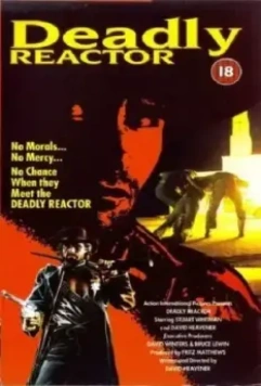 вестерн Священная месть / Deadly Reactor (1989)