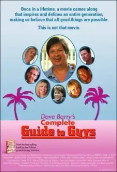 Руководство по парням / Complete Guide to Guys (2005)