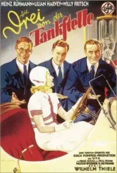 Трое с бензоколонки / Die Drei von der Tankstelle (1930)