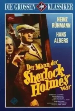 Человек, который был Шерлоком Холмсом / Der Mann, der Sherlock Holmes war (1937)