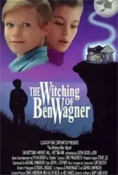 Колдовство Бена Вагнера / The Witching of Ben Wagner (1987)