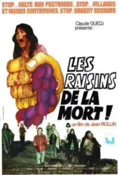 Гроздья смерти / Les raisins de la mort (1978)
