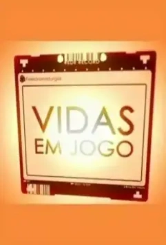 Жизнь на кону / Vidas em Jogo (2011)