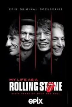 Моя жизнь в Rolling Stones / My Life as a Rolling Stone (2022)