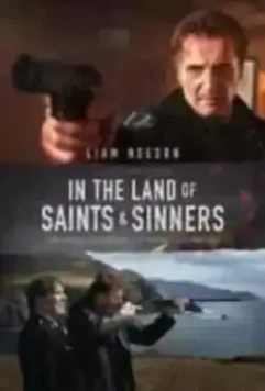 Последний наёмник / In the Land of Saints and Sinners (2023)