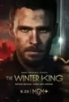 Зимний король / The Winter King (2023)