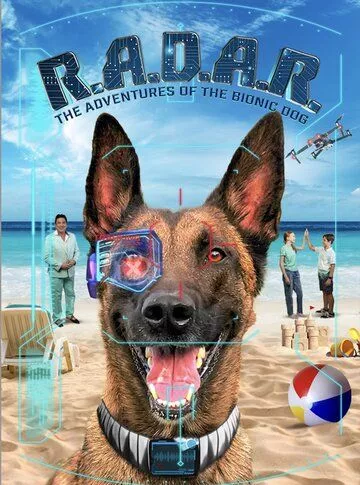 Робопес / R.A.D.A.R.: The Bionic Dog (2023)